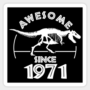 Awesome Since 1971 Sticker